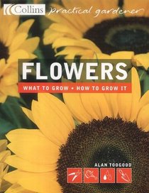 Flowers (Collins Practical Gardener)