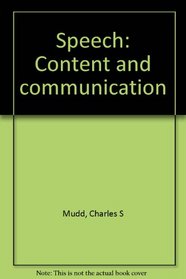 Speech: Content and communication