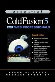 Essential ColdFusion 5 for Web Professionals (2nd Edition)