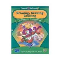 Growing, Growing, Growing: Exponential Relationships (Connected Mathematics)