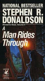 A Man Rides Through (Mordant's Need, Bk 2)