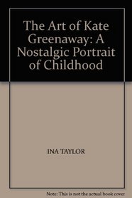 The Art of Kate Greenaway: A Nostalgic Portrait of Childhood