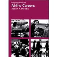 Opportunities in Airline Careers (Opportunities Inseries)