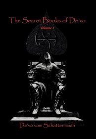 The Secret Books of De'vo Volume 1