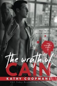 The Wrath of Cain (The Syndicate Series) (Volume 1)