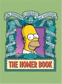 The Homer Book (Simpsons Library of Wisdom)