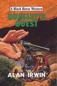 Quigley's Quest (Black Horse Western)