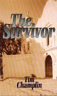 The Survivor: A Western Story (Five Star First Edition Western Series)