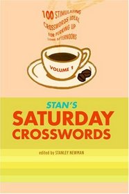 Stan's Saturday Crosswords, Volume 1 (Stan Newman)