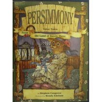 Persimmony: The Value of Friendship : Stephen Cosgrove's Value