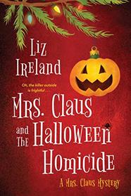 Mrs. Claus and the Halloween Homicide (Mrs. Claus, Bk 2)