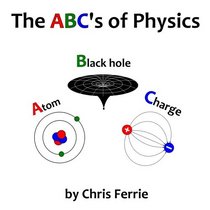 The ABC's of Physics