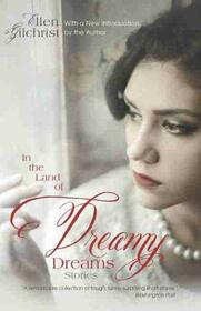 In the Land of Dreamy Dreams (Southern Revivals)