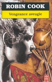 Vengeance Aveugle (Blindsight) (French Edition)