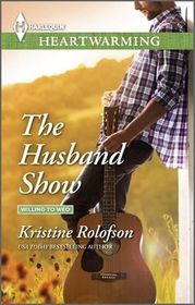 The Husband Show (Willing to Wed, Bk 3)