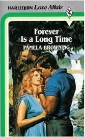 Forever Is a Long Time