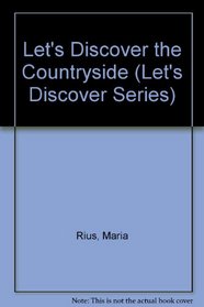 Let's Discover the Countryside (Let's Discover Series)