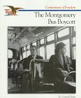 The Montgomery Bus Boycott (Cornerstones of Freedom Series)
