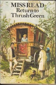 Return to Thrush Green - First Edition