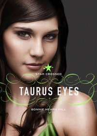 Taurus Eyes (Star Crossed, Bk 2)