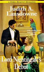 Lord Nightingale's Debut (Lord Nightingale, Bk 1) (Zebra Regency Romance)