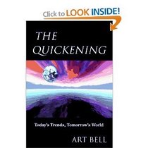 Quickening: Today's Trends, Tomorrow's  World