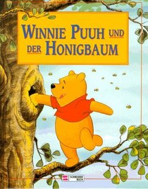 Winnie Puuh und der Honigbaum.