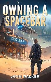 Owning a Spacebar (Owning a Spacebar, Bk 1)