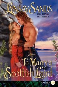To Marry a Scottish Laird (English Bride in Scotland, Bk 2) (Larger Print)