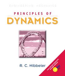 Principles of Dynamics (10th Edition) (Engineering Mechanics)