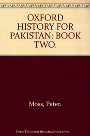 OXFORD HISTORY FOR PAKISTAN: BOOK TWO.