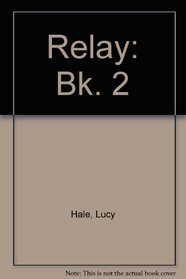 Relay: Bk. 2