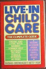 Live-In Child Care: The Complete Guide