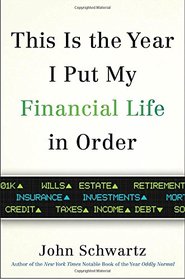 This is the Year I Put My Financial Life in Order