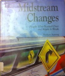 Midstream Changes: People Who Started over and Made It Work (Inside Business Series)