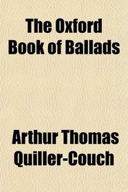 The Oxford Book of Ballads