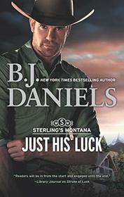 Just His Luck (Sterling's Montana, Bk 3)