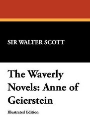 The Waverly Novels: Anne of Geierstein