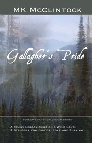 Gallagher's Pride: First of the Gallagher Novels