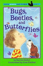 Bugs, Beetles, and Butterflies (Puffin Science Easy-to-Read, Level 1)