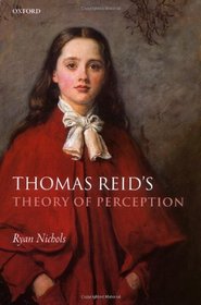 Thomas Reid's Theory of Perception