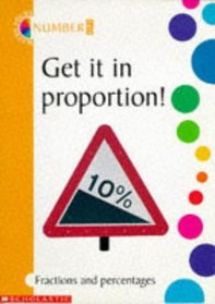 Get It in Proportion! (Maths Focus Kit 4)