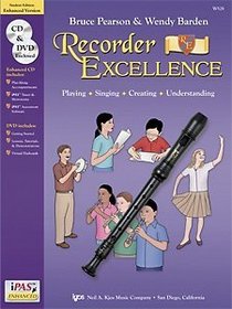 Recorder Excellence - Student Book (W/ Cd / Dvd / Ipas) (Enhanced Version) (Paperback)