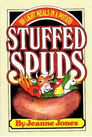 Stuffed Spuds: 100 Light Meals in a Potato