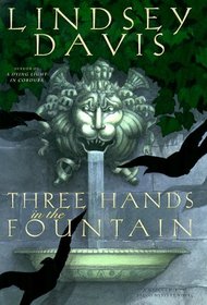 Three Hands in the Fountain (Marcus Didius Falco Mysteries (Hardcover))