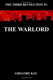 The Warlord: The Third Revolution IV