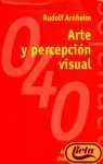 Arte y Percepcion Visual Psicologia del Ojo Creado (Spanish Edition)