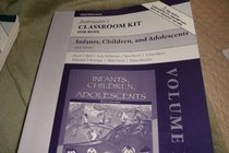 Instructor's Classroom Kit, Volume 1 for Infants, Children, and Adolescents