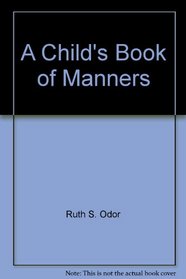 A Child's Book of Manners (Happy Day Book)