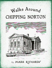 Walks Around Chipping Norton (Walkabout)